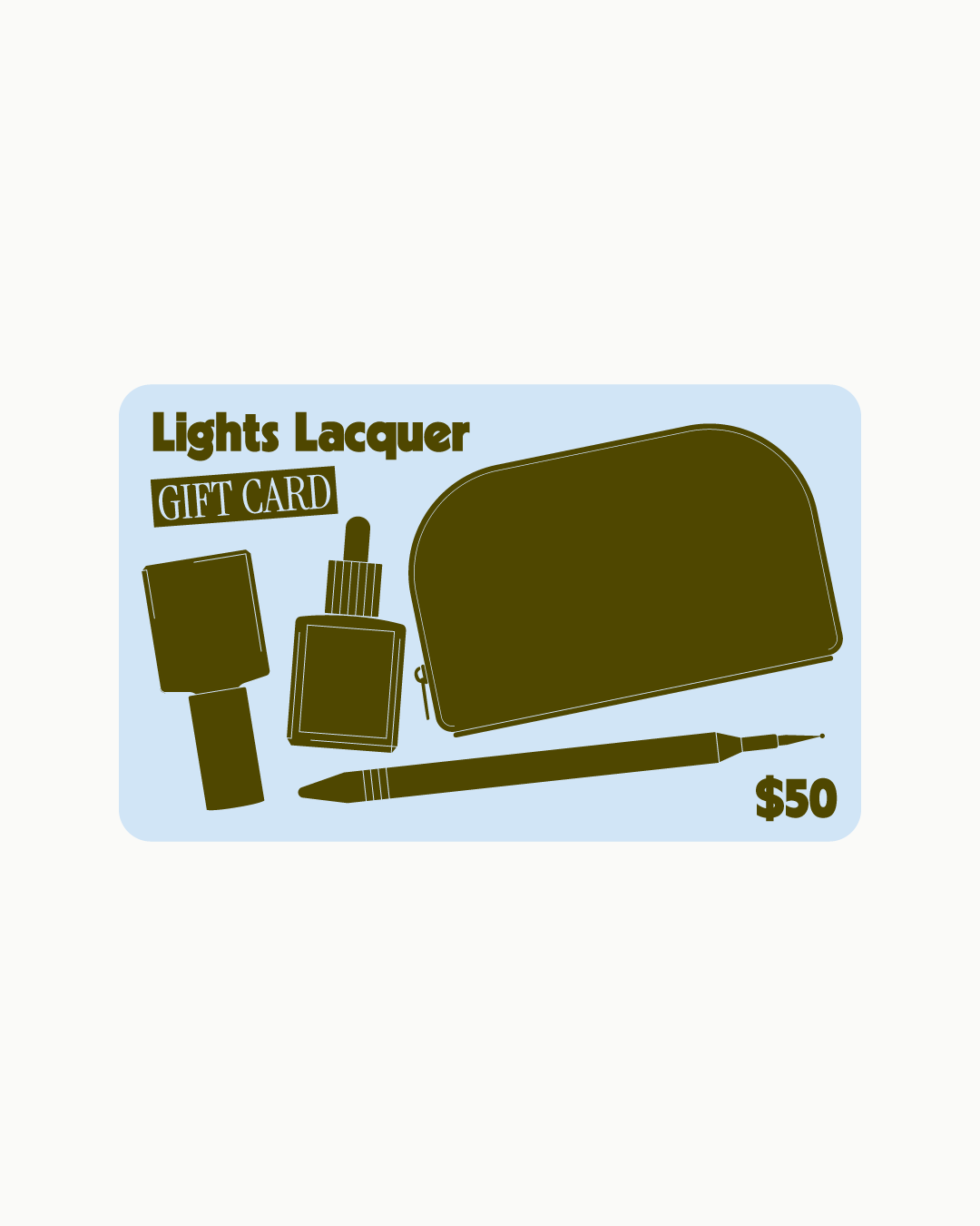 Lights Lacquer E-Gift Card